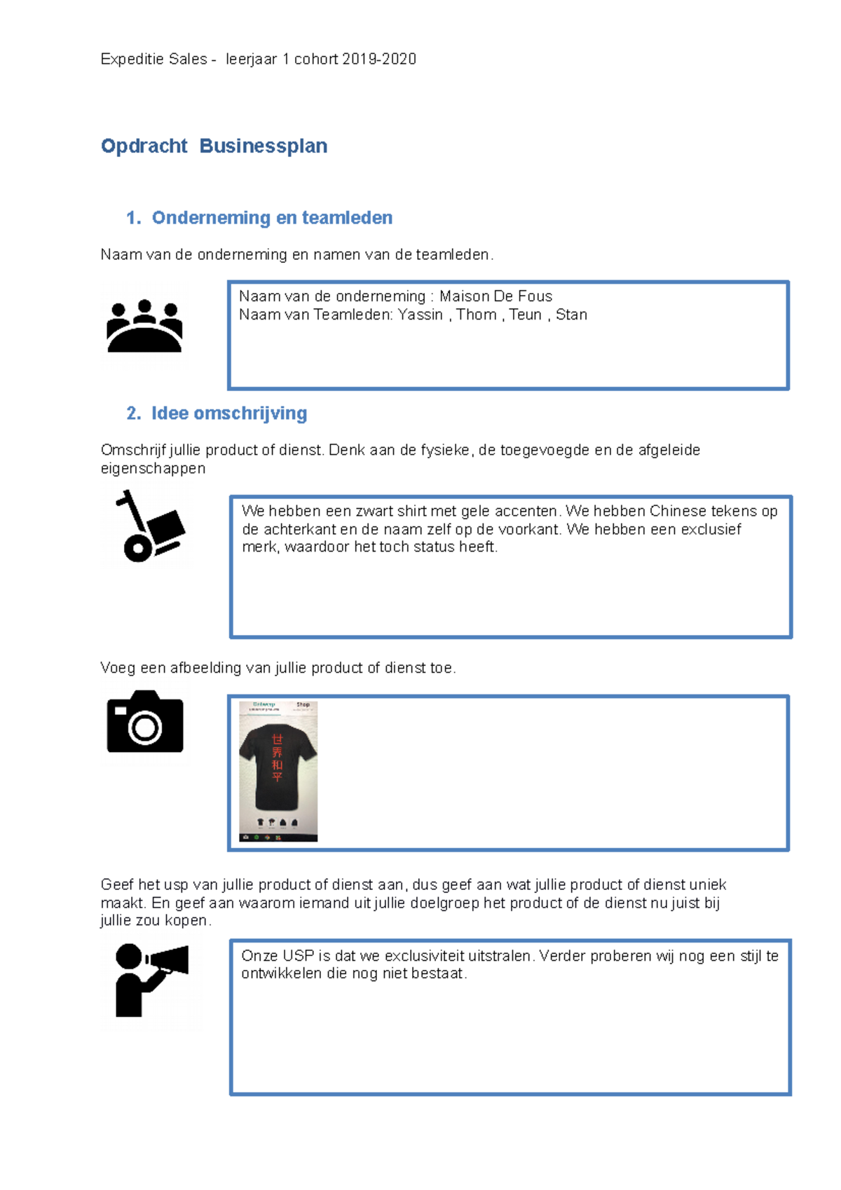 Opdracht 4 Businessplan 4 - Opdracht Businessplan 1. Onderneming En ...