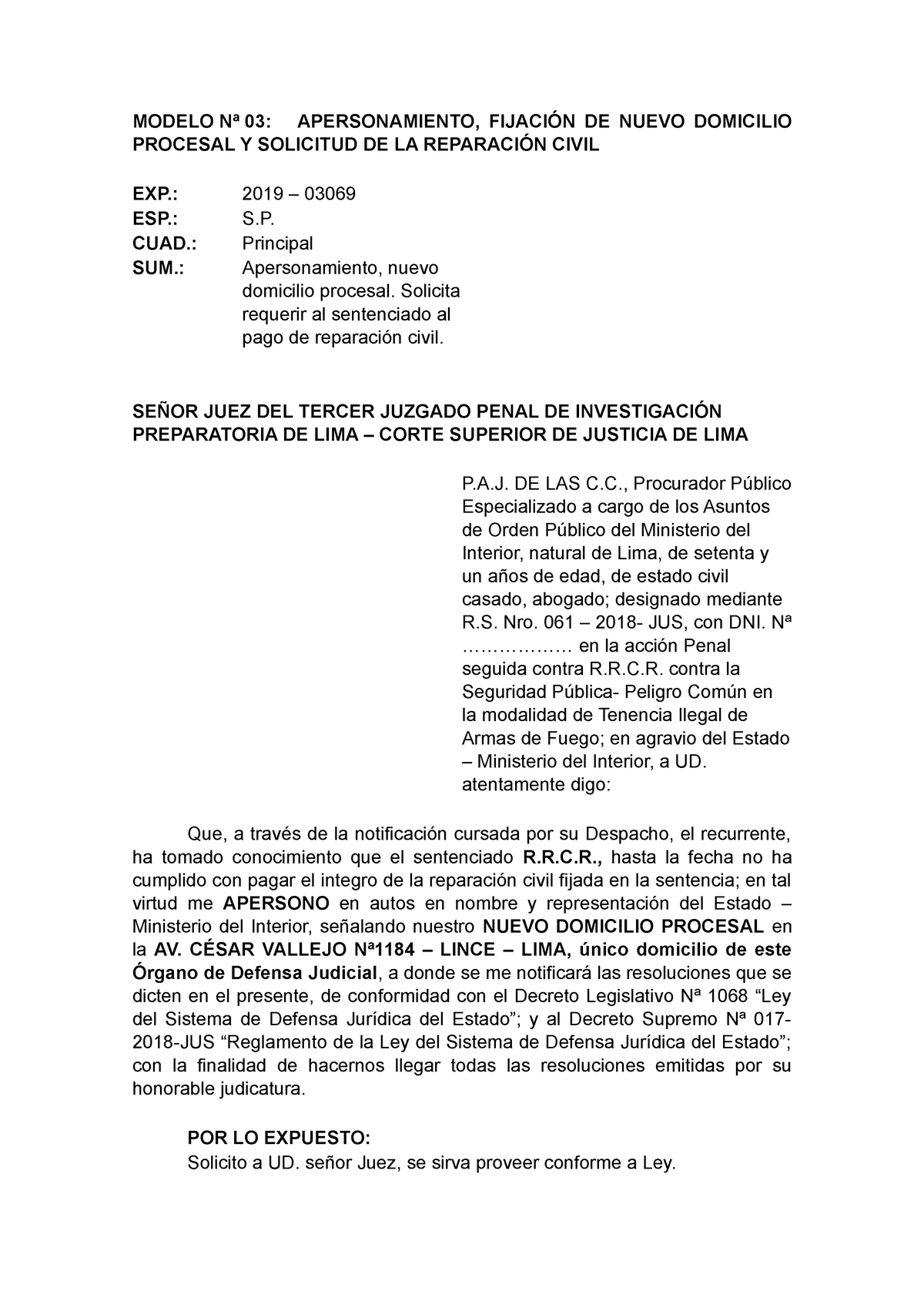  Modelo DE Apersonamiento, Fijación DE Nuevo Domicilio Procesal Y  Solicitud DE LA Reparación - Studocu