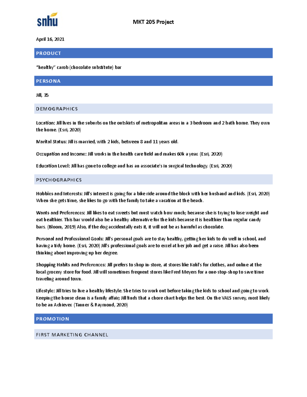 MKT205 Project - Final - MKT 205 Project April 16, 2021 PRODUCT ...