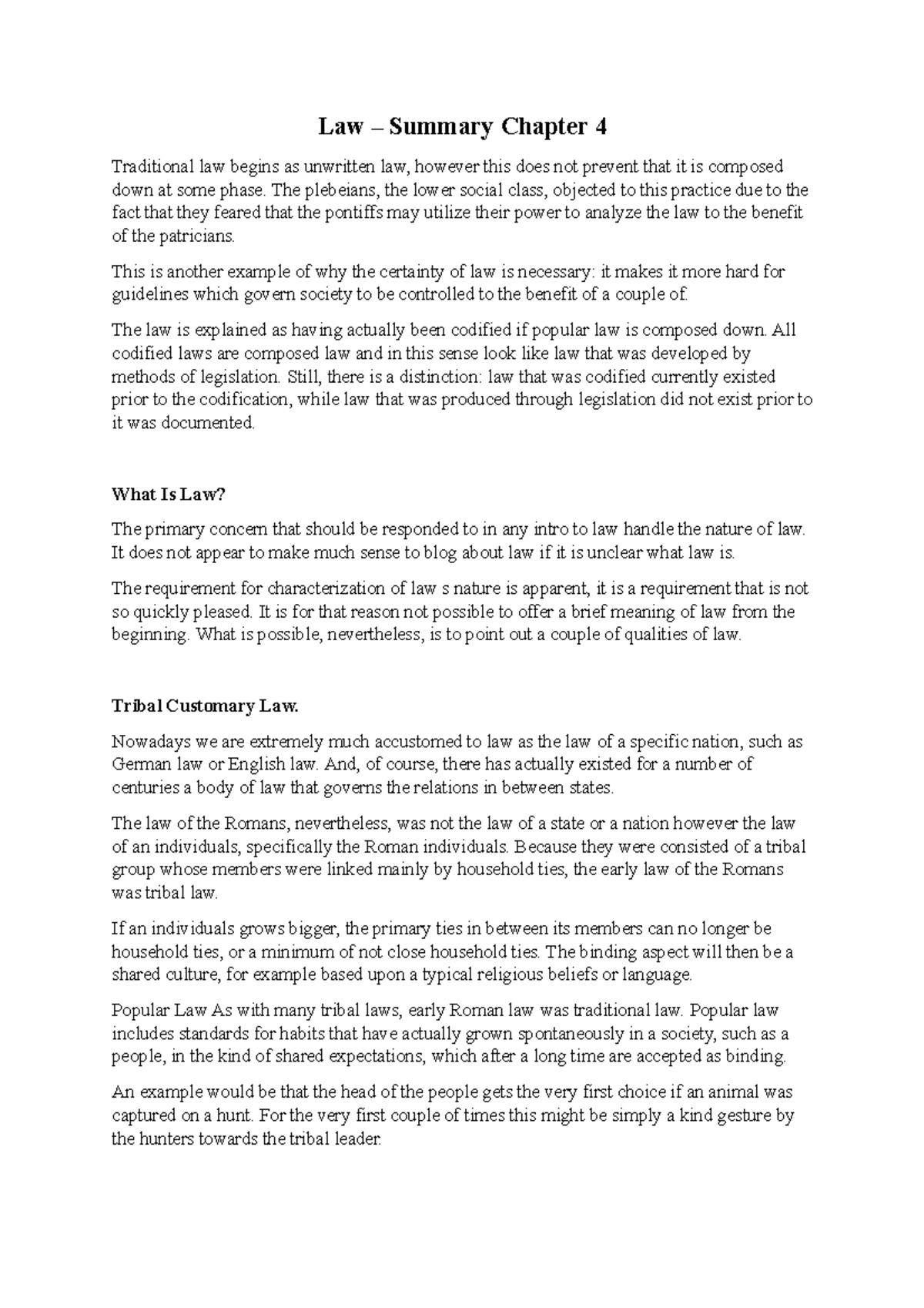 Law Summary Chapter 4 Traditional law begins as unwritten law