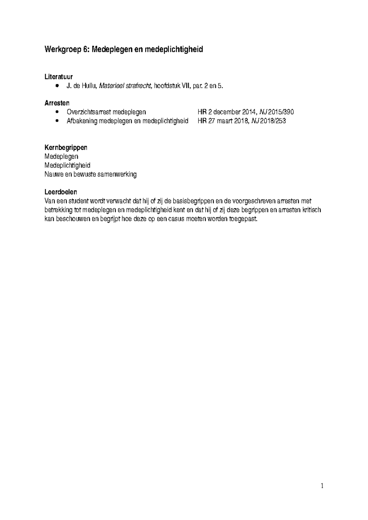 Medeplegen En Medeplichtigheid W6 - Materieel Strafrecht - Studeersnel