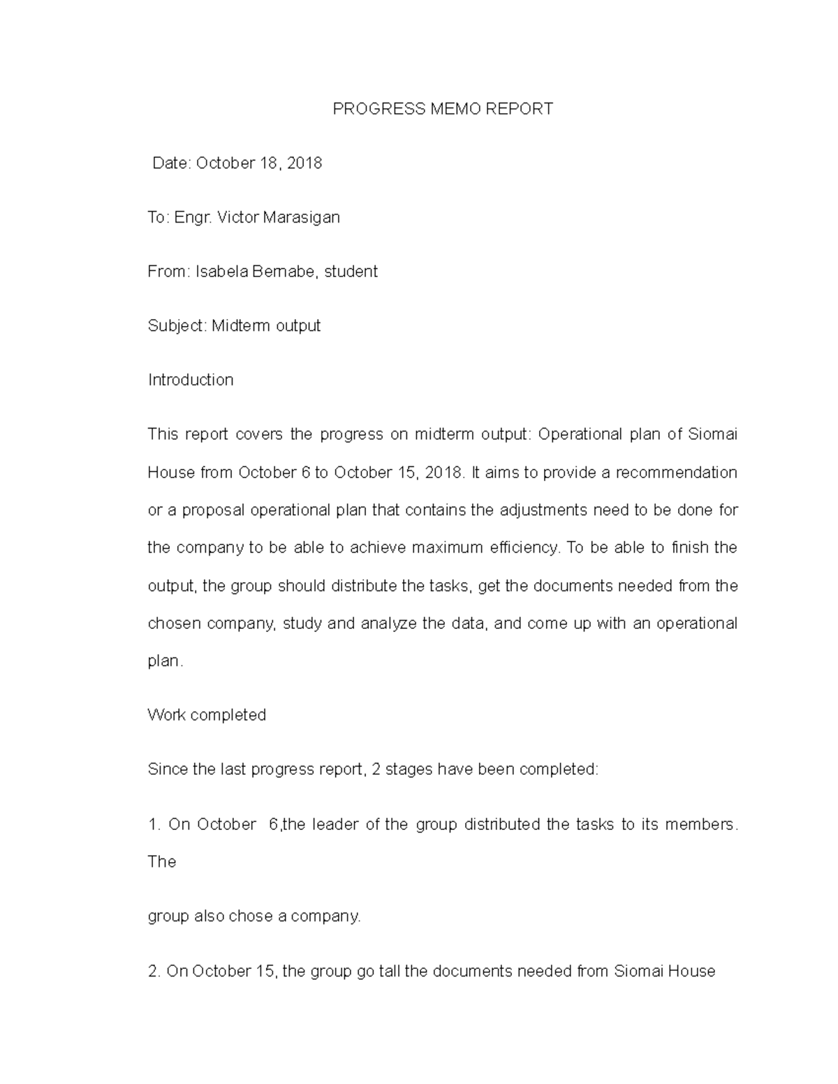 Progress........ - PROGRESS MEMO REPORT Date: October 18, 2018 To: Engr ...