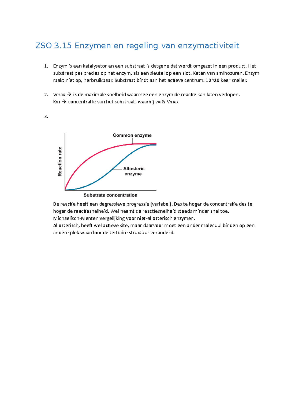 ZSO 3 Enzymen En Regeling Van Enzymactiviteit Enzym Is Een Katalysator En Een Substraat Is