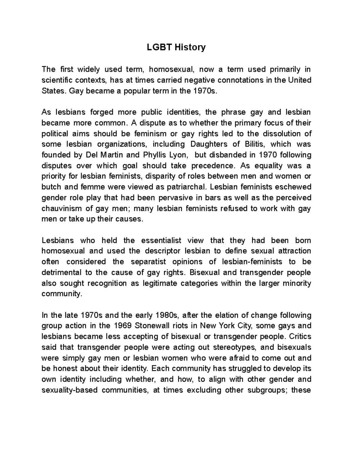 LGBT LGBTQ HISTORY LGBT History The first widely used term