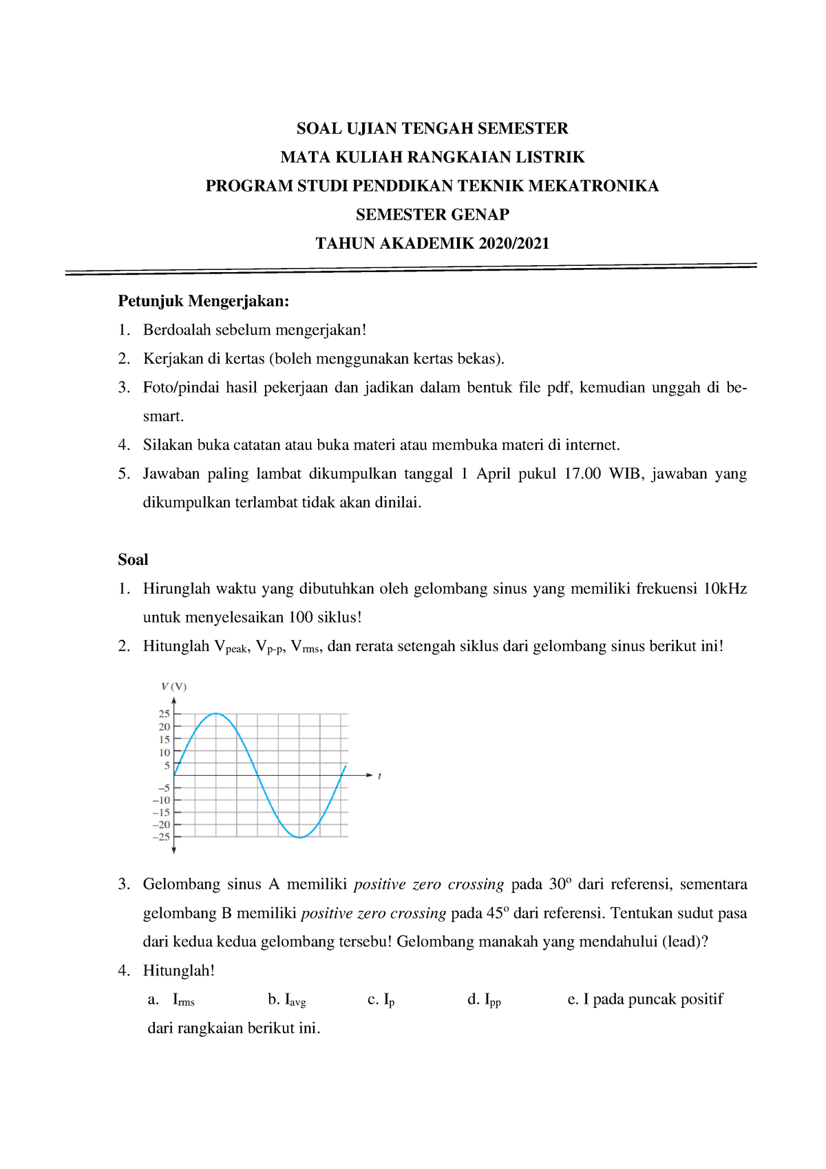 Soal UTS Genap 2020-2021 - SOAL UJIAN TENGAH SEMESTER MATA KULIAH ...