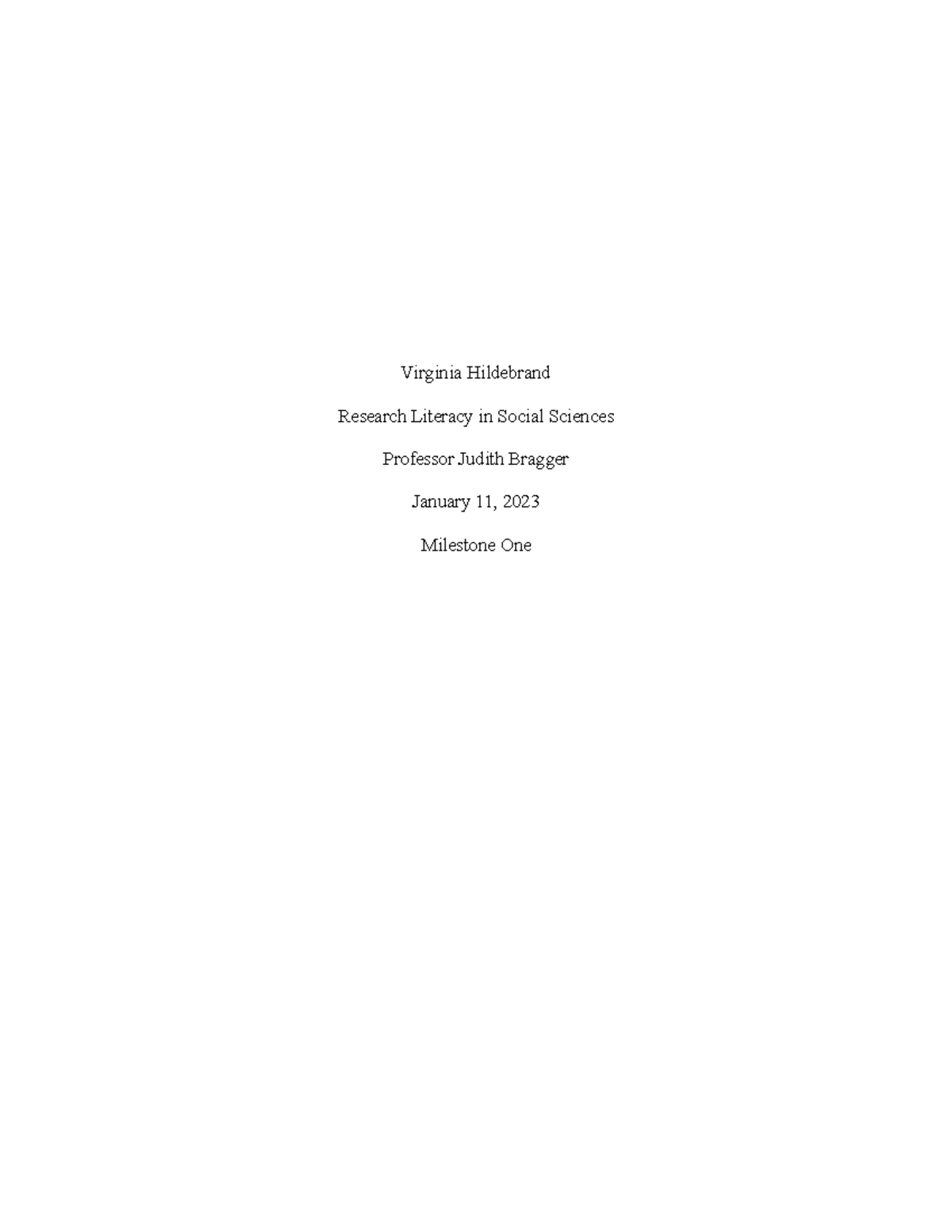 Milestone One - Virginia Hildebrand Research Literacy in Social ...