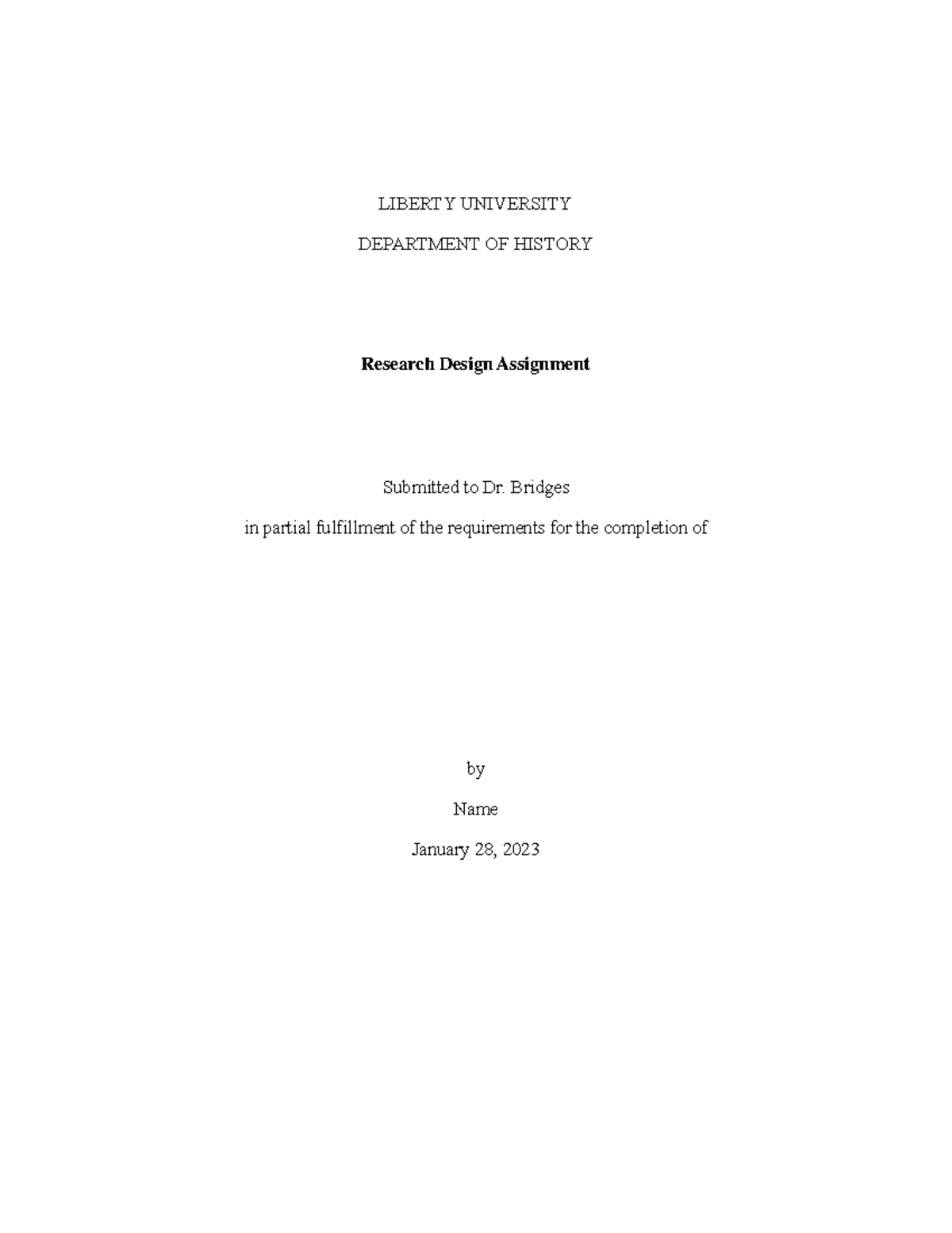 Research Design Template (1) - LIBERTY UNIVERSITY DEPARTMENT OF HISTORY ...