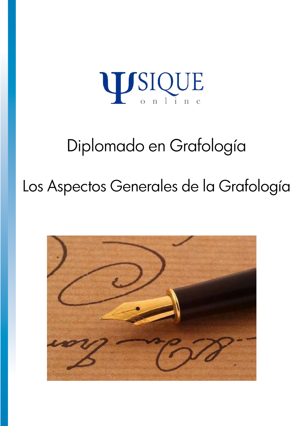 Los Aspectos Generales De La Grafolog A Diplomado En Grafolog A