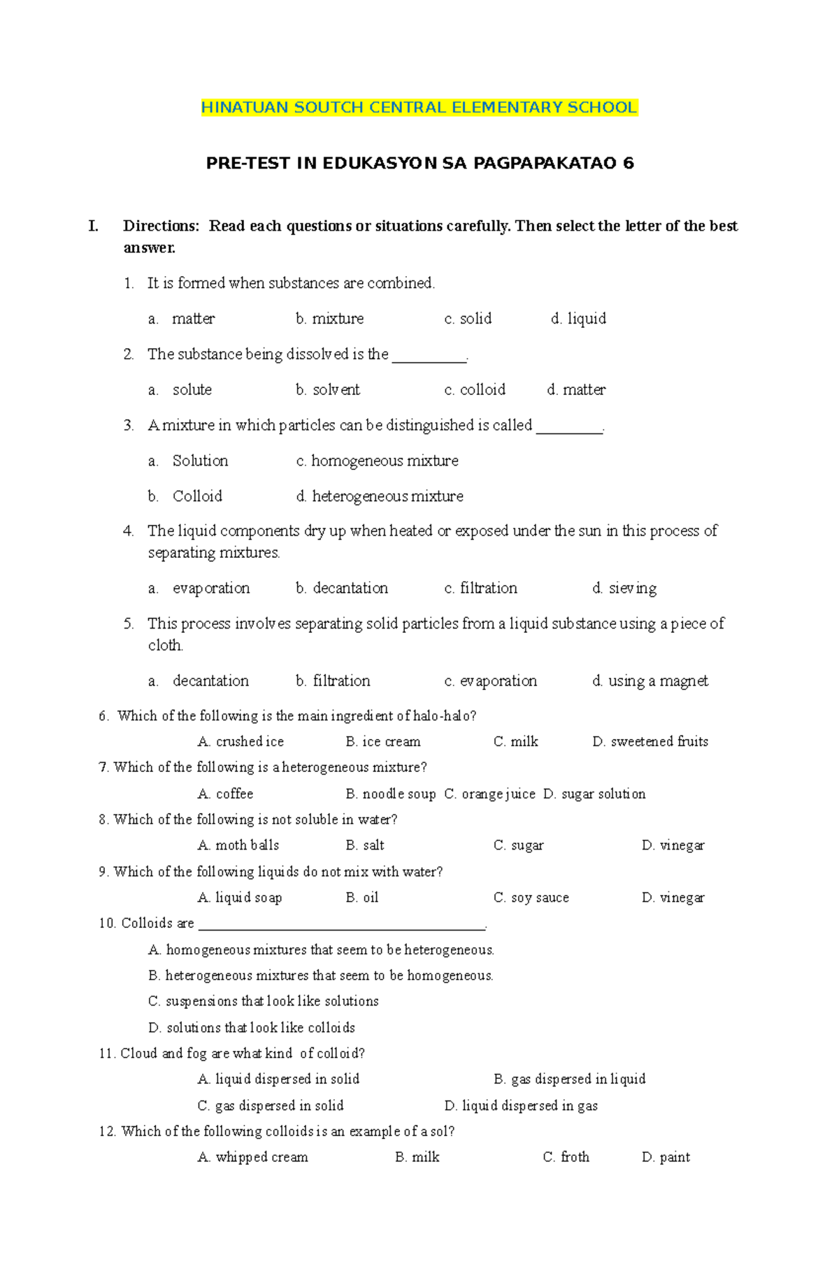 PRE-TEST Science 6 - DLL - HINATUAN SOUTCH CENTRAL ELEMENTARY SCHOOL ...
