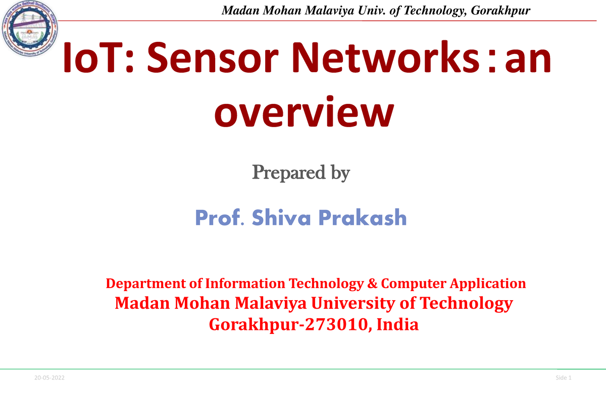 Lecture 5 Io T Enabling Technologies - IoT: Sensor Networks：an overview ...