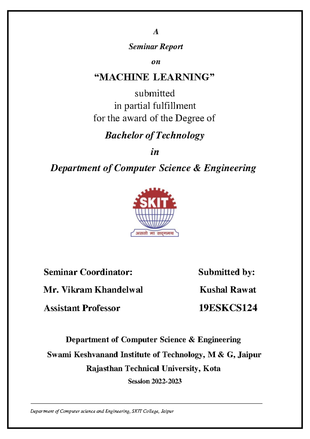 NEW - Machine Learning - A Seminar Report on “MACHINE LEARNING ...
