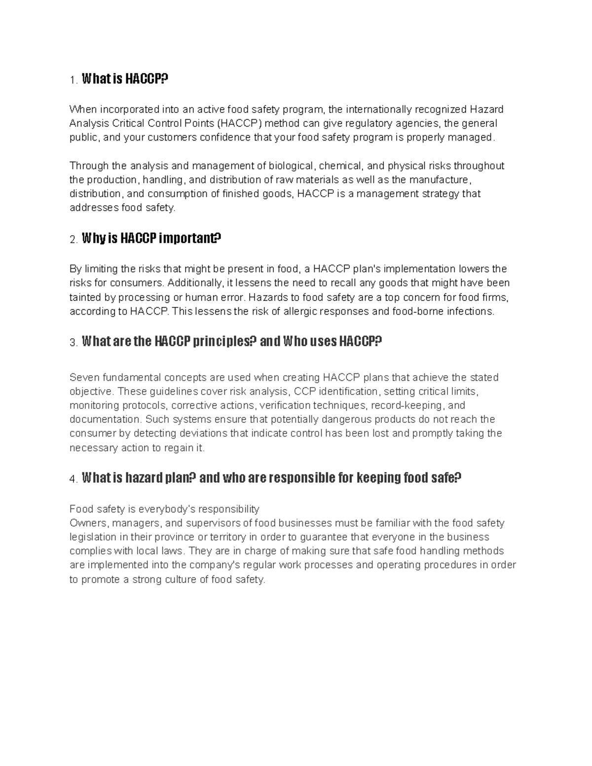 Haccp learn 1. What is HACCP? When incorporated into an active food