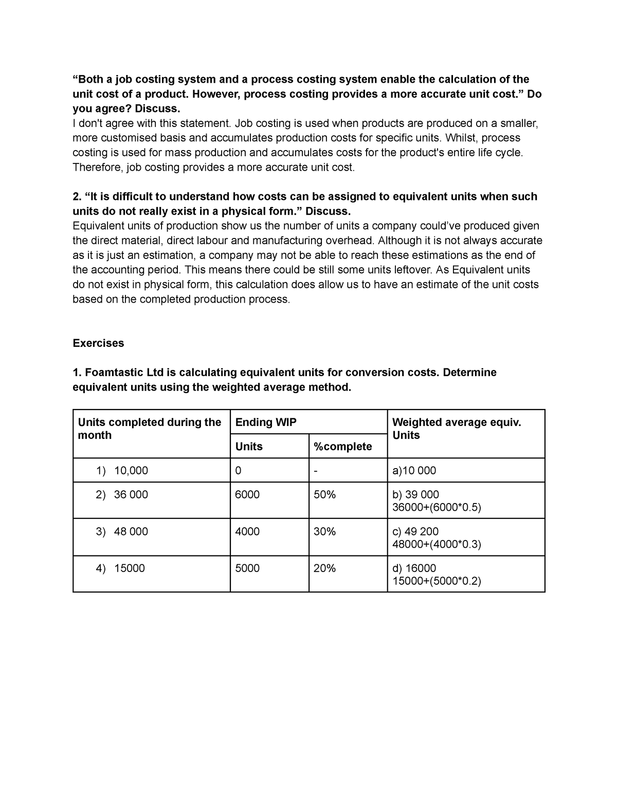 ACCG200 0 week 5 Honework questions “Both a job costing system and