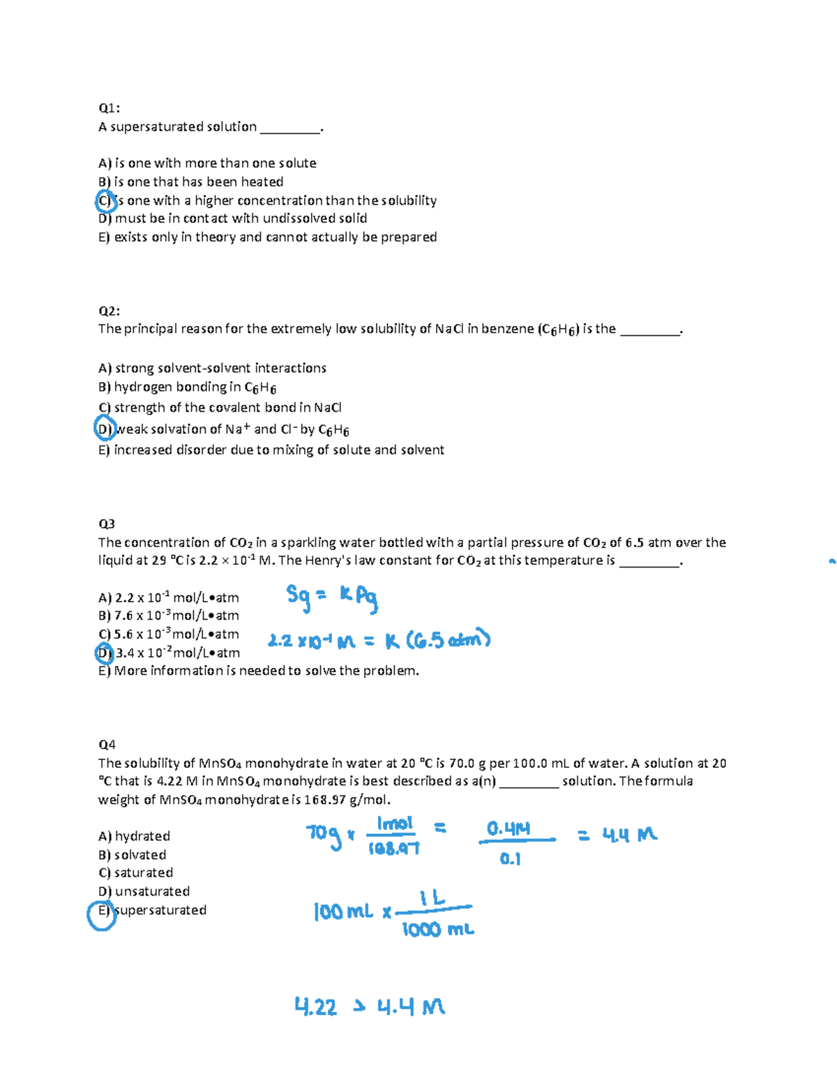 Mock exam 1 - Practice Exam - Q1: A supersaturated solution ________. A ...