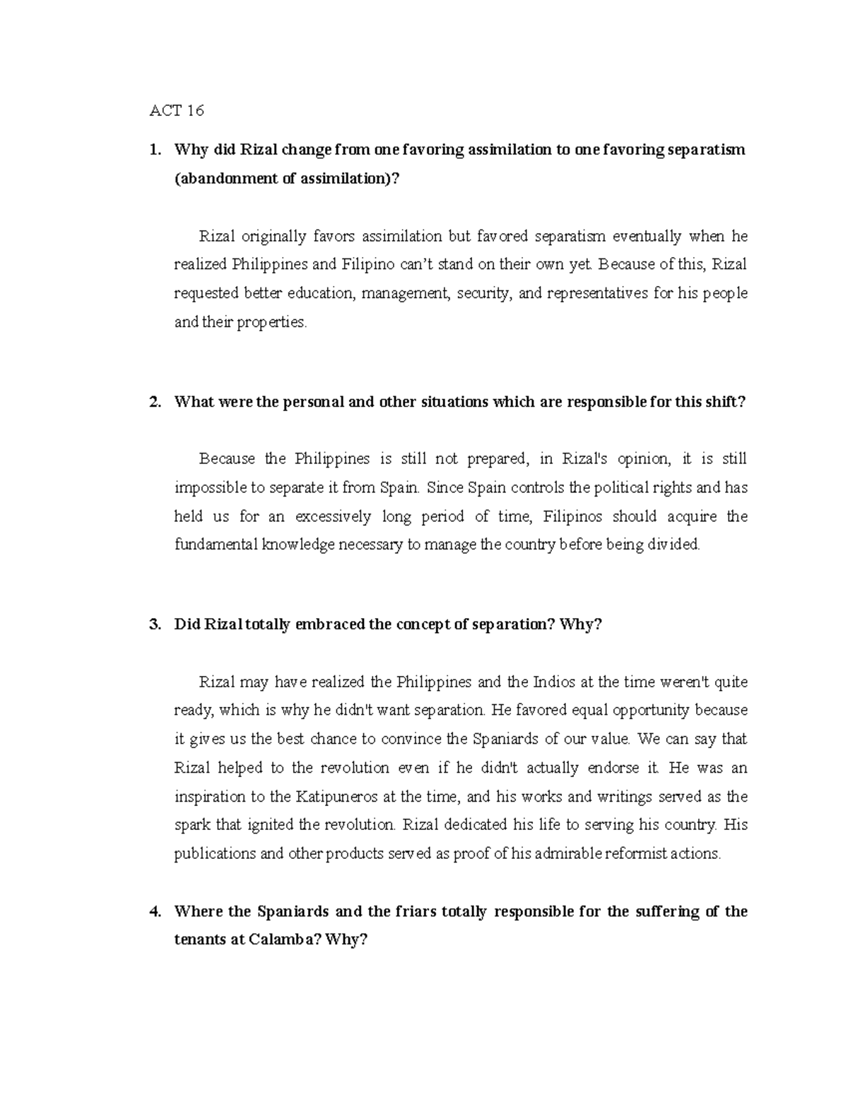 R16 - Chapter 16 - ACT 16 Why did Rizal change from one favoring ...