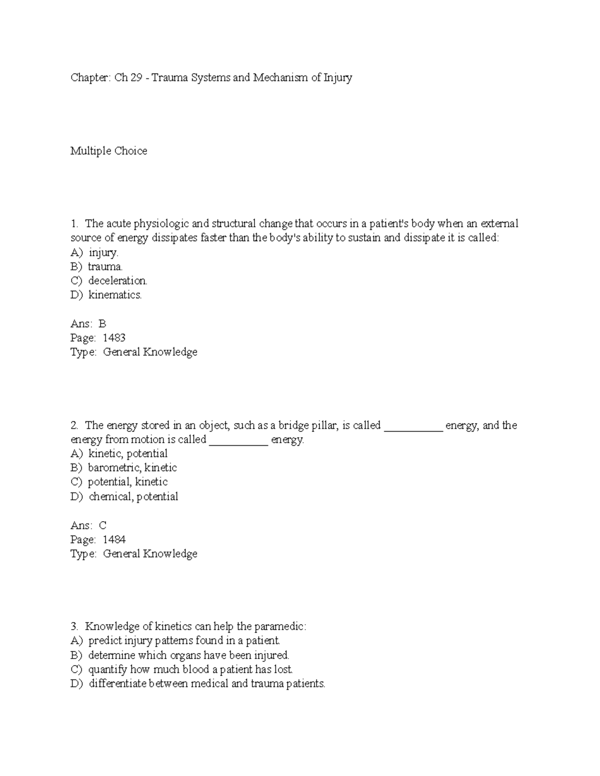 Ch 29 - Trauma Systems and Mechanism of Injury - B) trauma. C ...