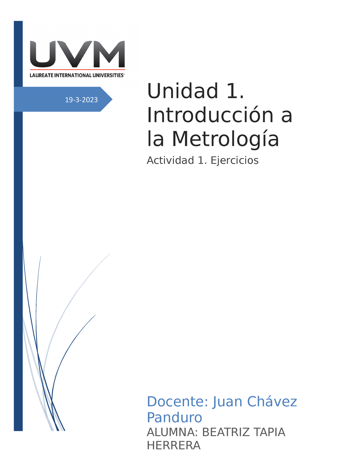 U1 Ejercicios Introduccion Metrologia - 19-3- Docente: Juan Chávez ...