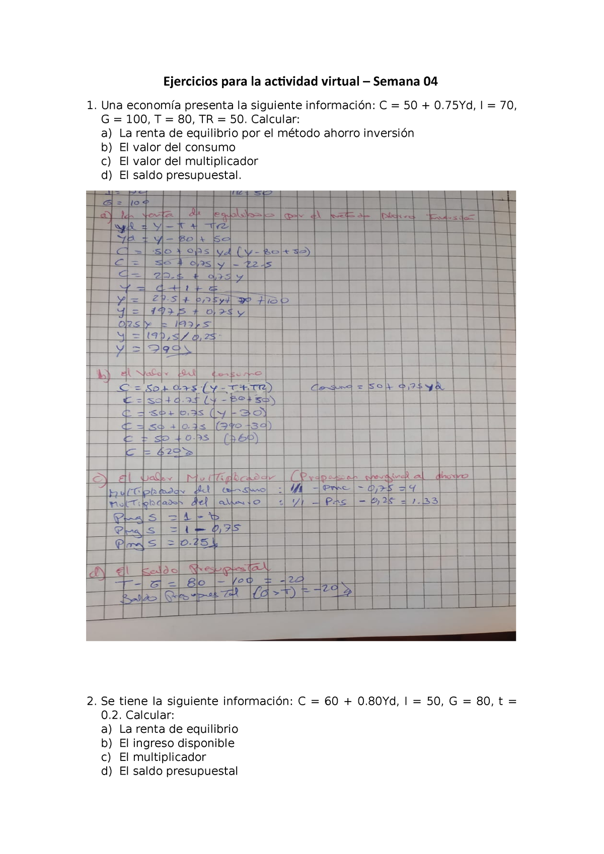 Ejercicios Para La Actividad - Calcular: A) La Renta De Equilibrio Por ...