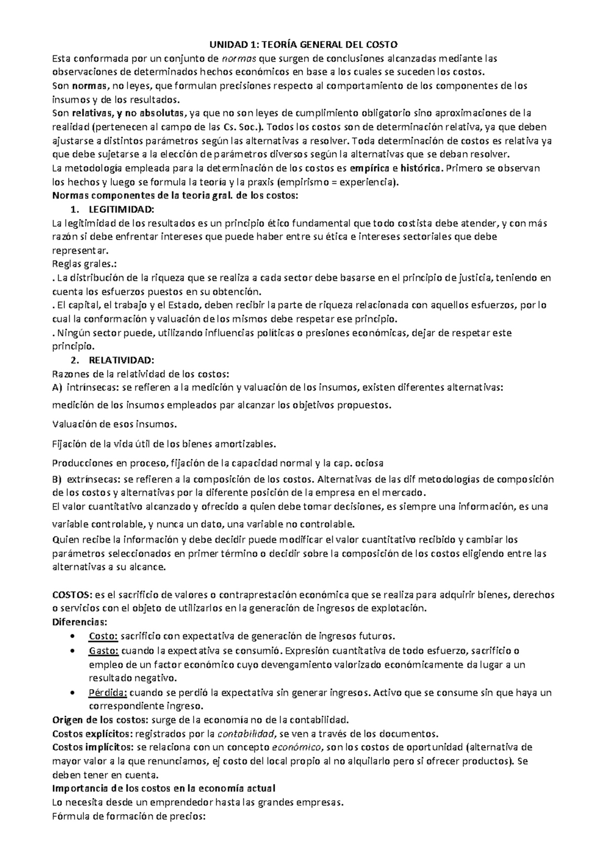 Resumen Costos - UNIDAD 1: TEORÍA GENERAL DEL COSTO Esta conformada por ...