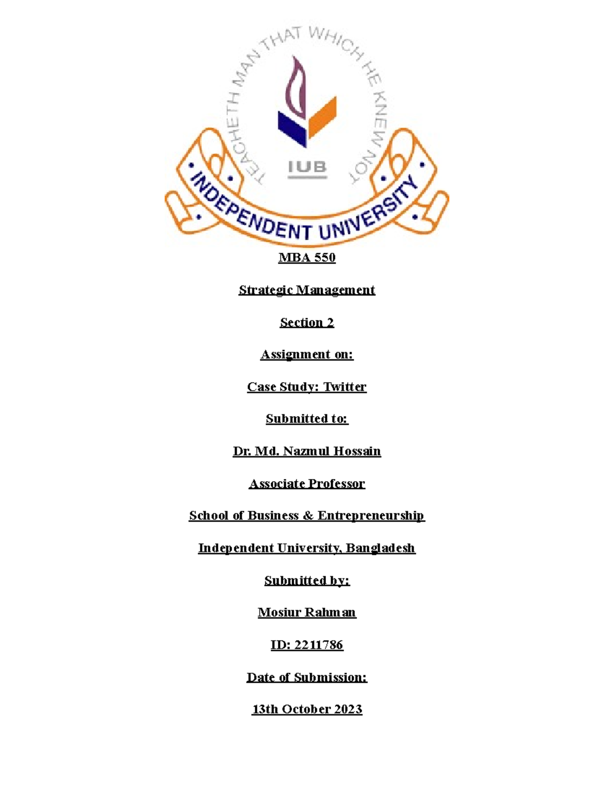 Twitter - MBA 550 Strategic Management Section 2 Assignment on: Case ...