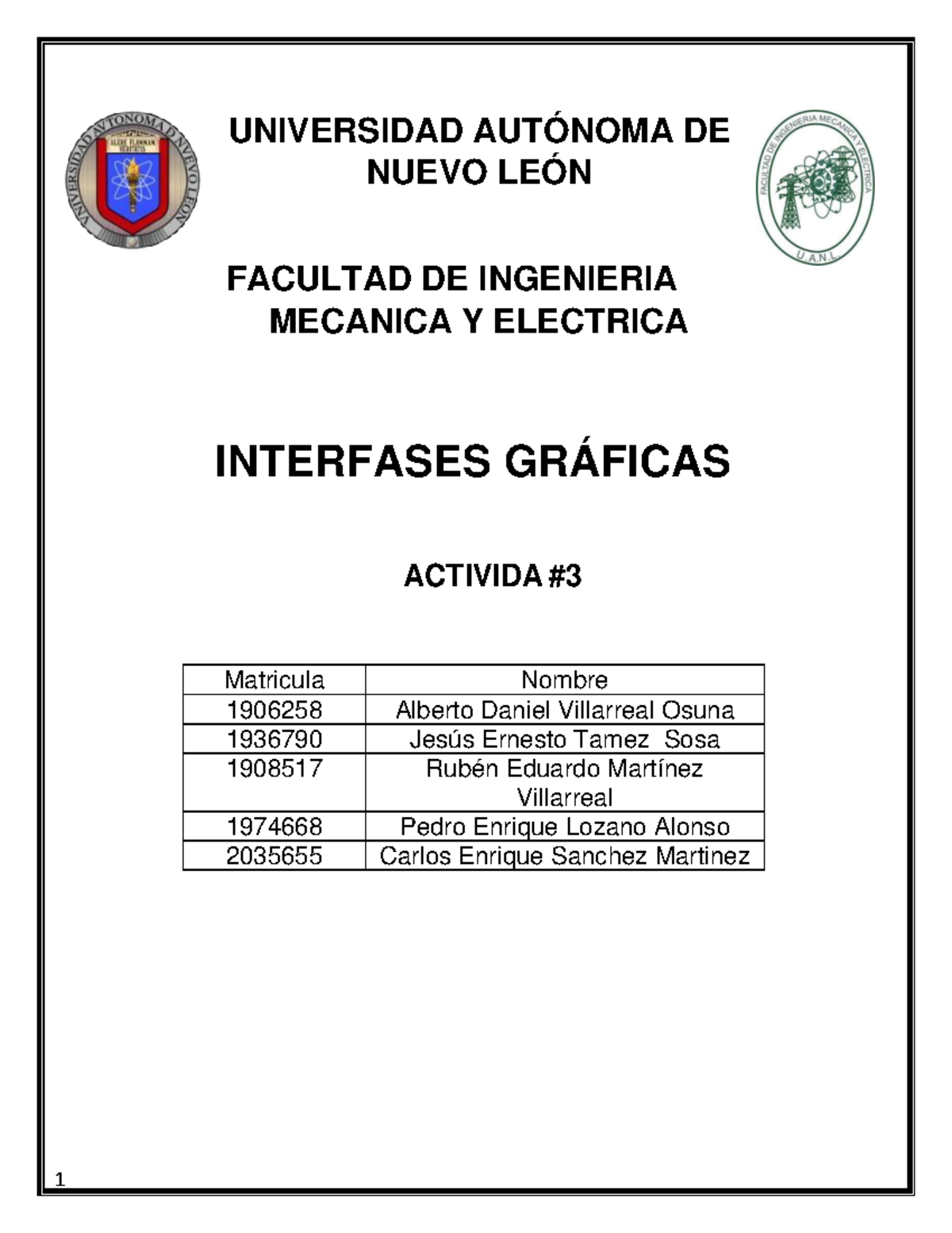 Actividad 3 Interfases Gráficas 1 UNIVERSIDAD AUTÓNOMA DE NUEVO LEÓN