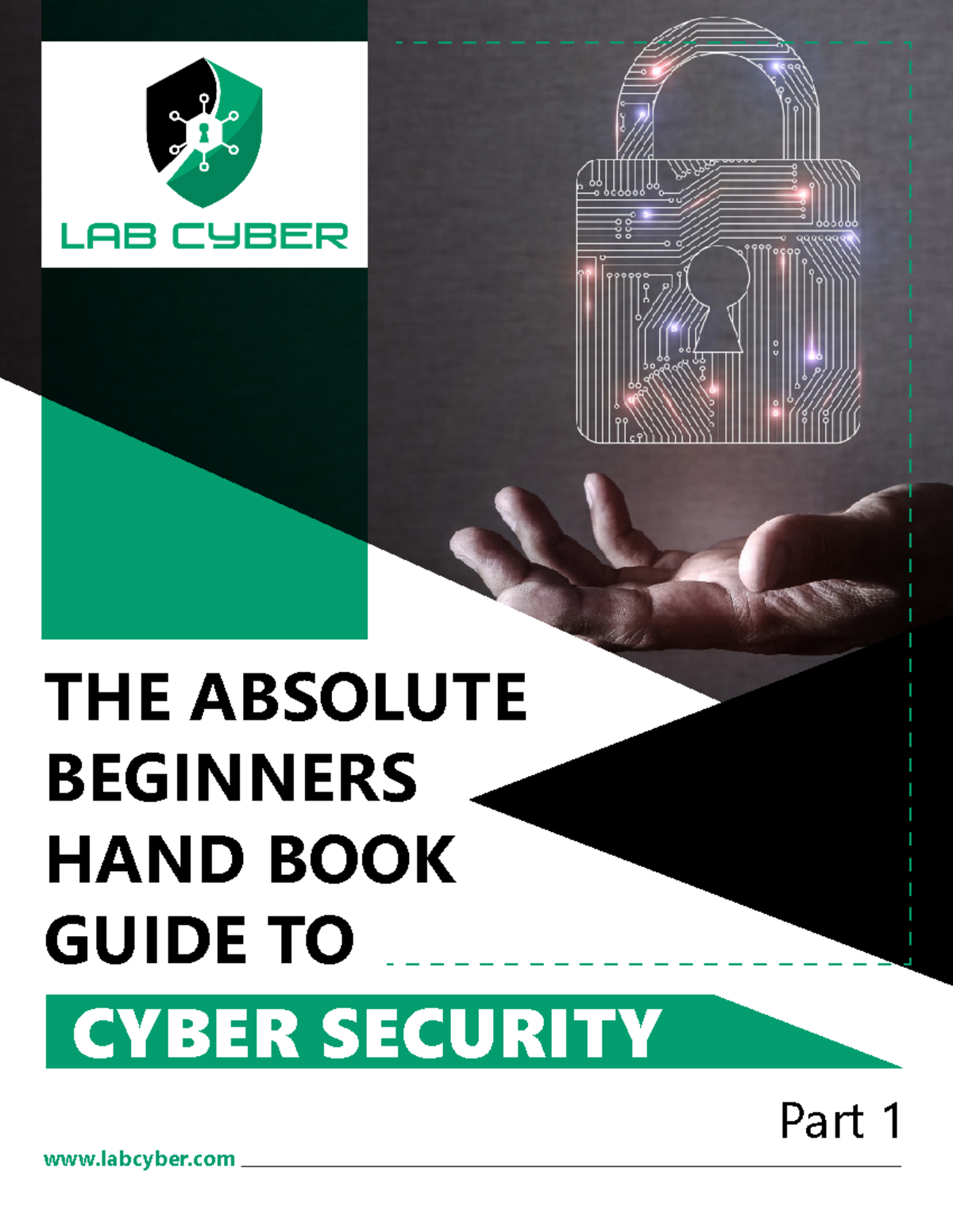 The+Absolute+Beginners+Guide+to+Cyber+Security+Hand+Book - Labcyber THE ...