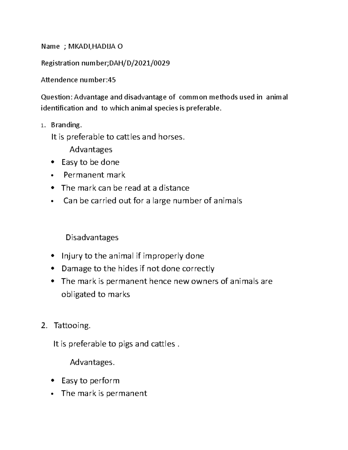 Methods of animal identification Name ; MKADI,HADIJA O Registration