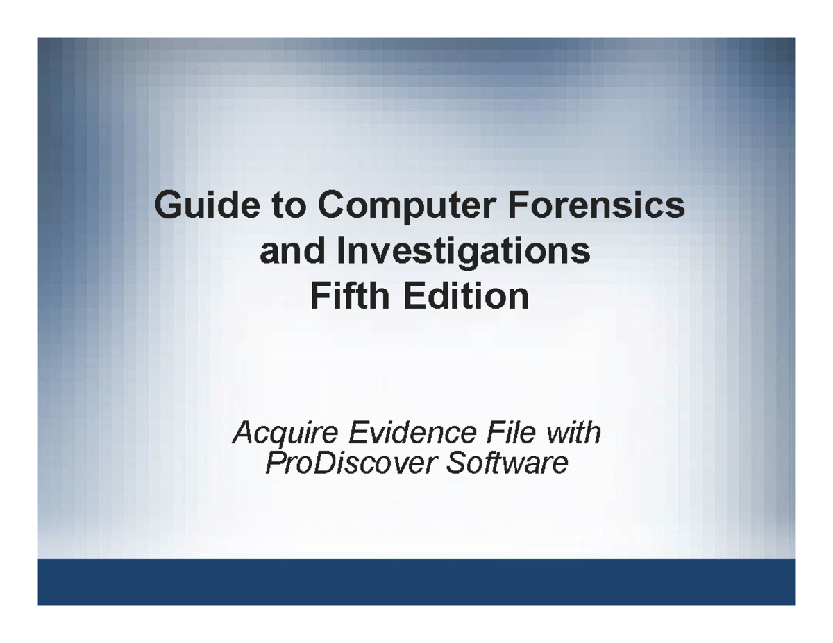 2.1 Acquire Evidence With Pro Discover xid-6777684 2 - Acquire Evidence ...