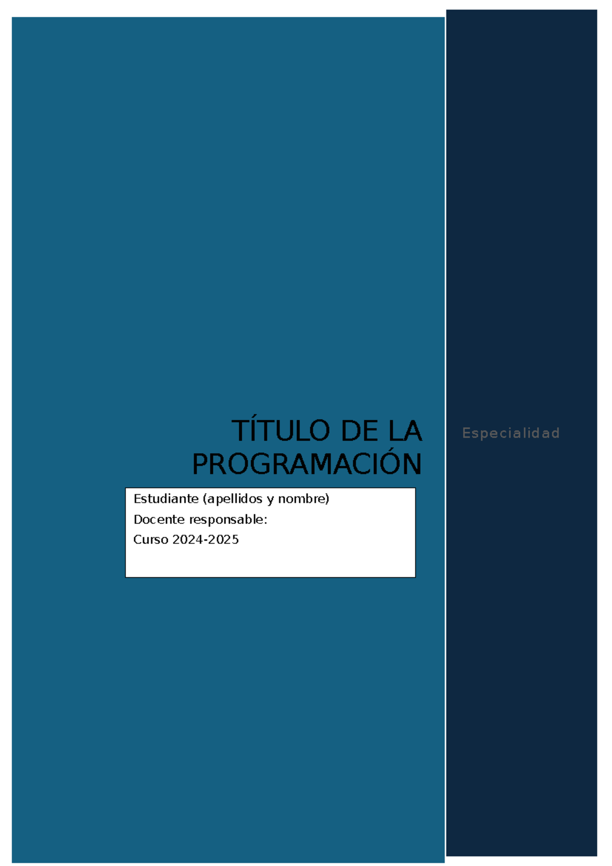 Modelo programación - TÍTULO DE LA PROGRAMACIÓN Especialidad Estudiante ...