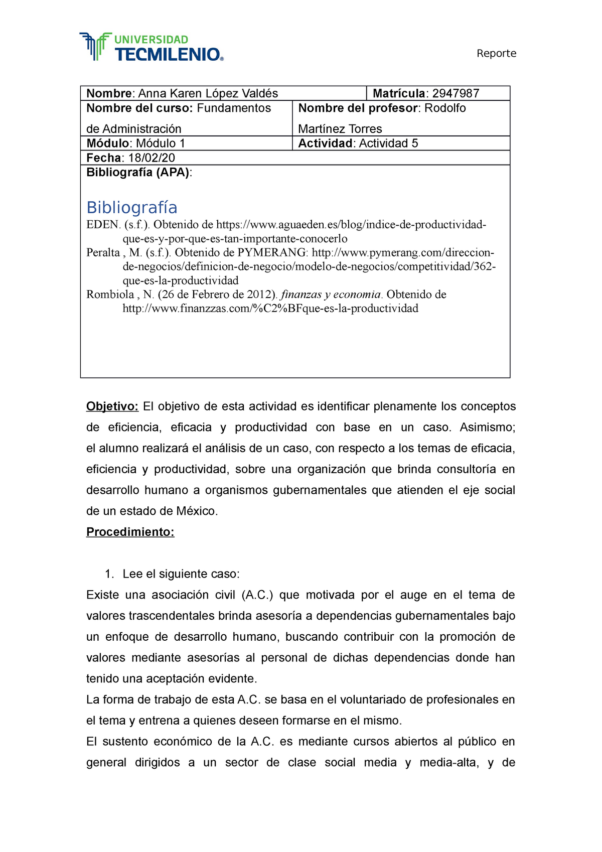 Act - Nombre: Anna Karen López Valdés Matrícula: 2947987 Nombre del curso:  Fundamentos de - Studocu