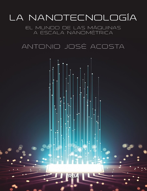 Acosta Antonio Jose - La Nanotecnologia - Introducción La tecnología ha  acompañado desde siempre al - Studocu