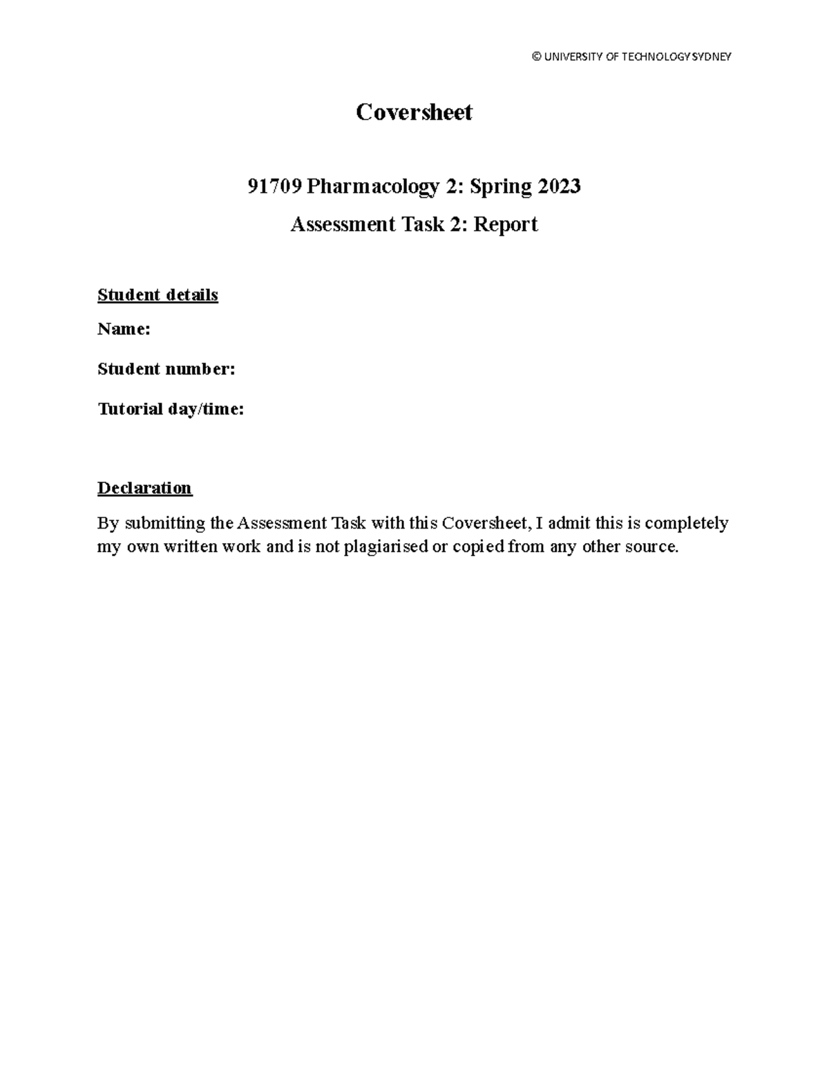 Pharmacology 2 Report - Coversheet 91709 Pharmacology 2: Spring 2023 ...