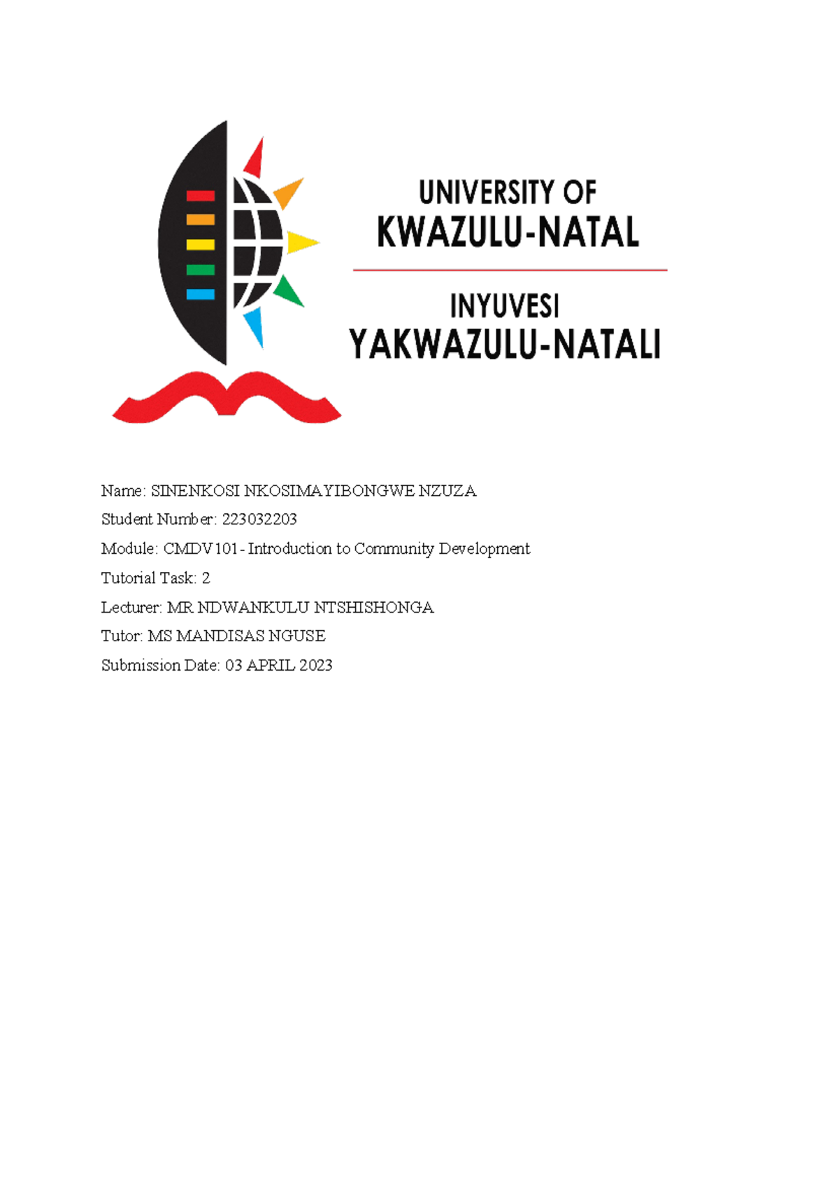 Ukzn cover page cmdv101 - Name: SINENKOSI NKOSIMAYIBONGWE NZUZA Student ...