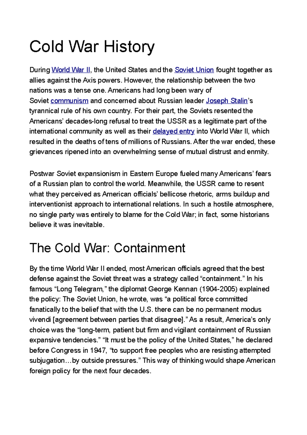 Cold War History appunti Cold War History During World War II, the United States and the
