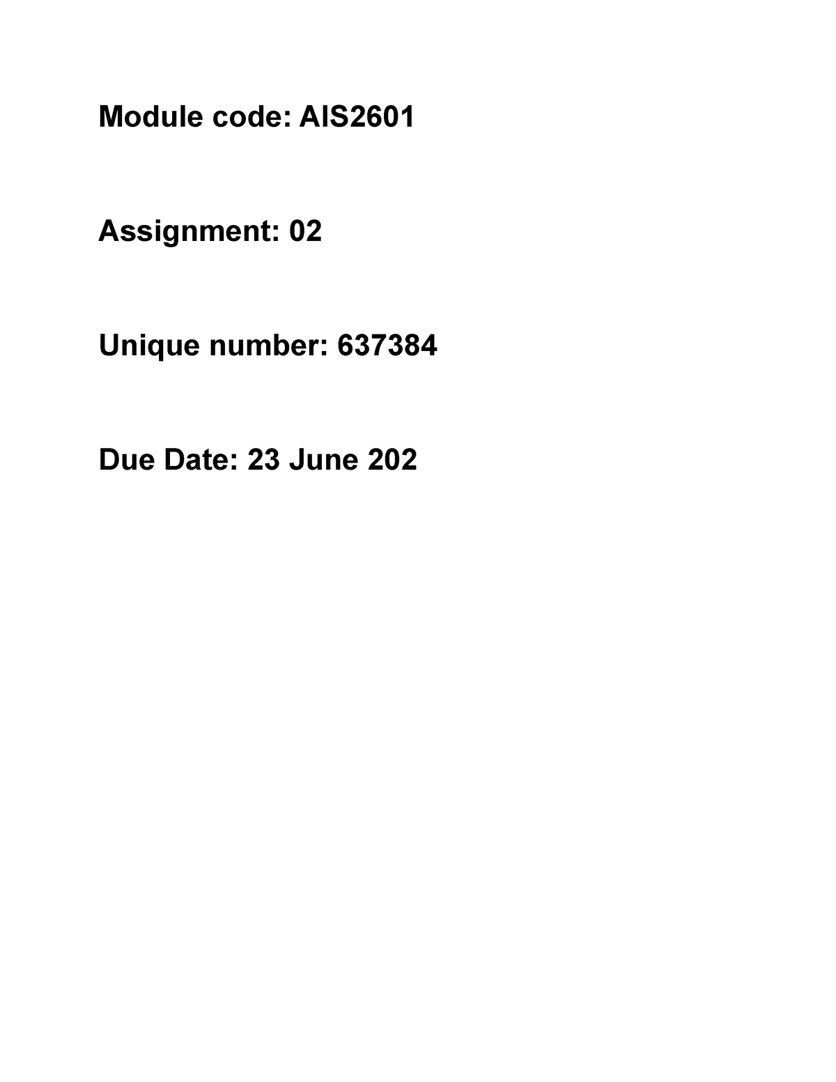 AIS2601 Assignment 2 - Module Code: AIS Assignment: Unique Number: Due ...