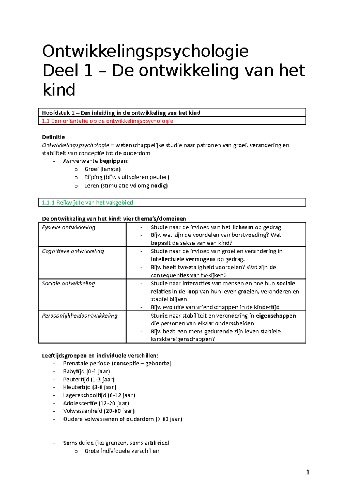 Notities Ontwikkelingspsychologie - Ontwikkelingspsychologie Deel 1 De ...