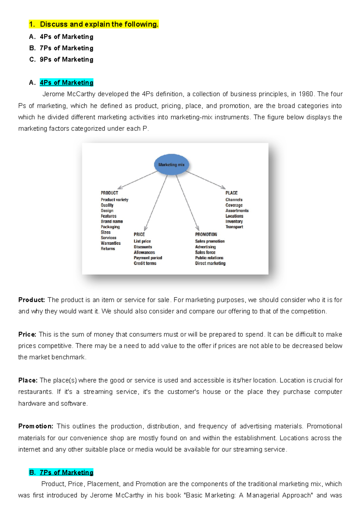 Marketing - 1. Discuss and explain the following. A. 4Ps of Marketing B ...