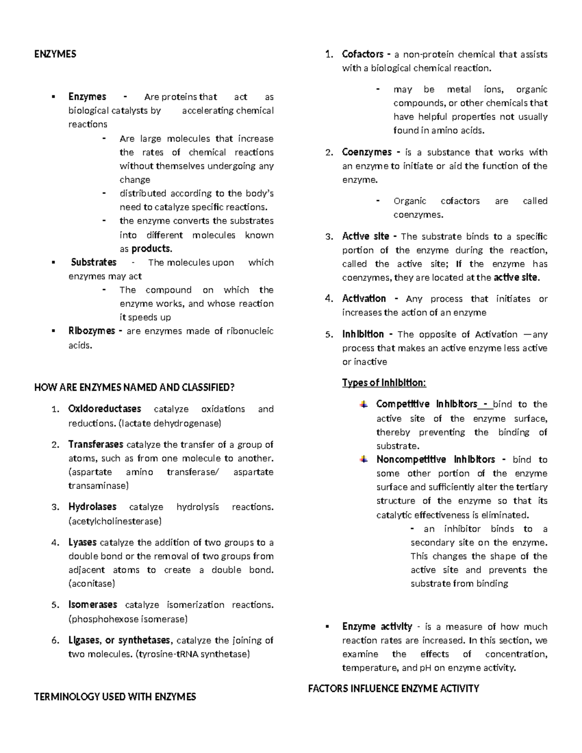 Midterm topics (enzymes) - ENZYMES Enzymes - Are proteins that act as ...