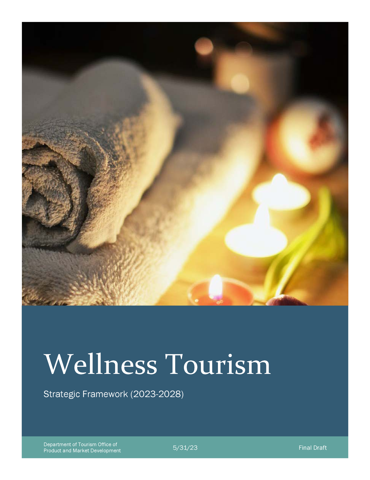 Final Wellness-Tourism-Strategic-Framework-2023-2028 - Wellness Tourism ...