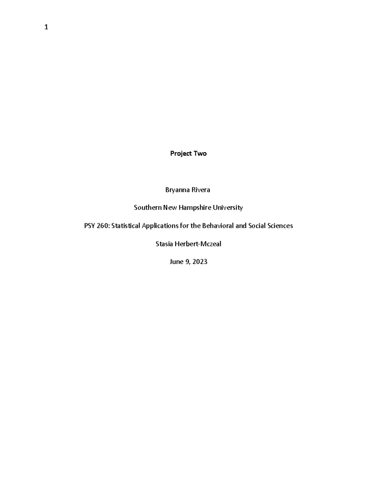 PSY260 Project Two - Module - 1 Project Two Bryanna Rivera Southern New ...