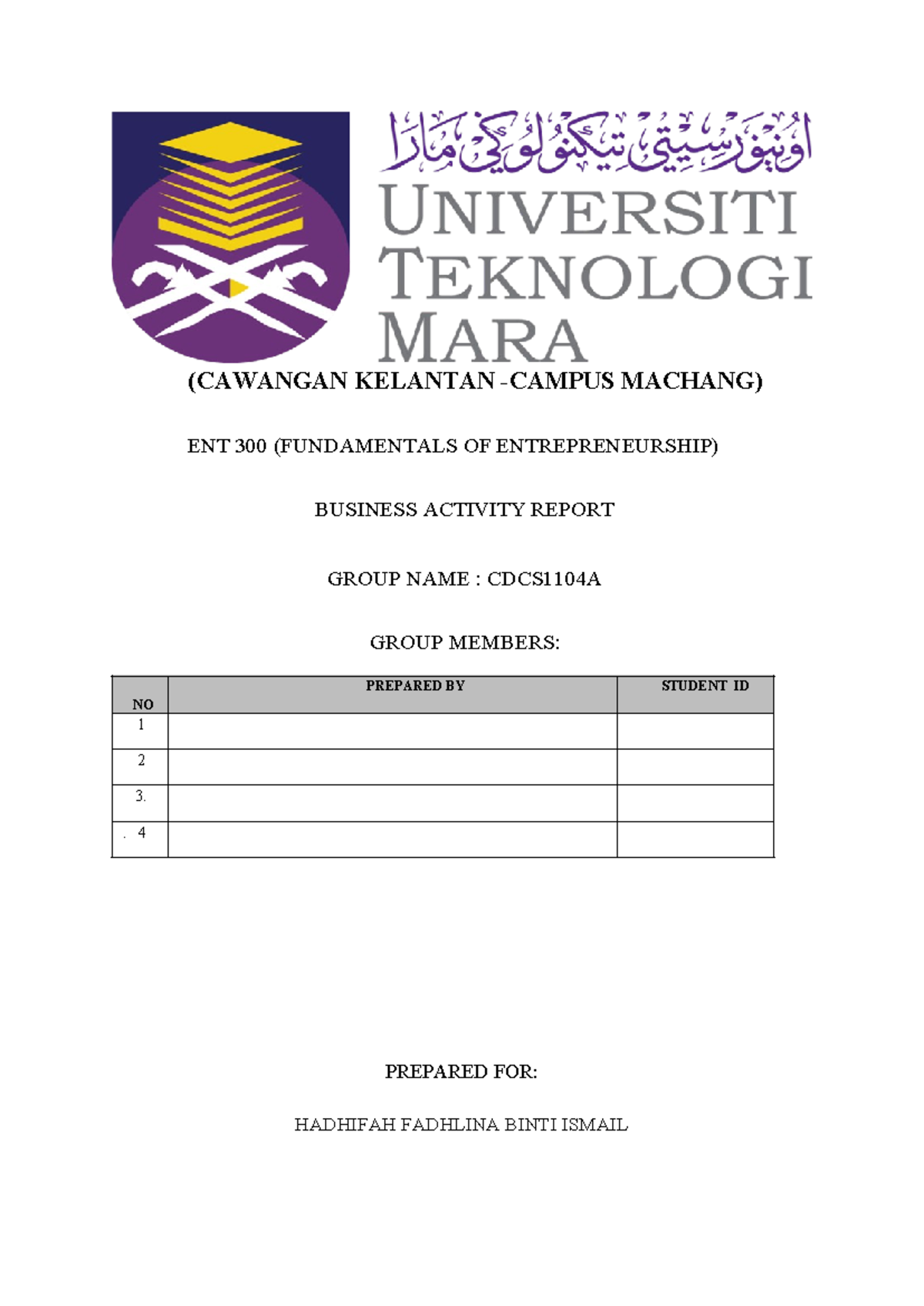 Group project ENT300 - ent report - (CAWANGAN KELANTAN -CAMPUS MACHANG ...