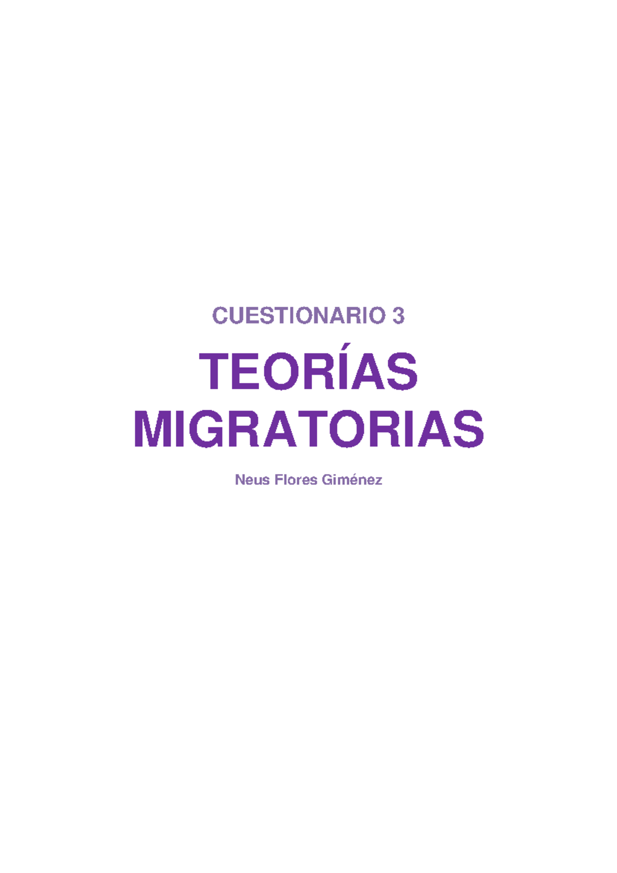 Qüestionari 3 Teories Migratòries Cuestionario 3 TeorÍas Migratorias