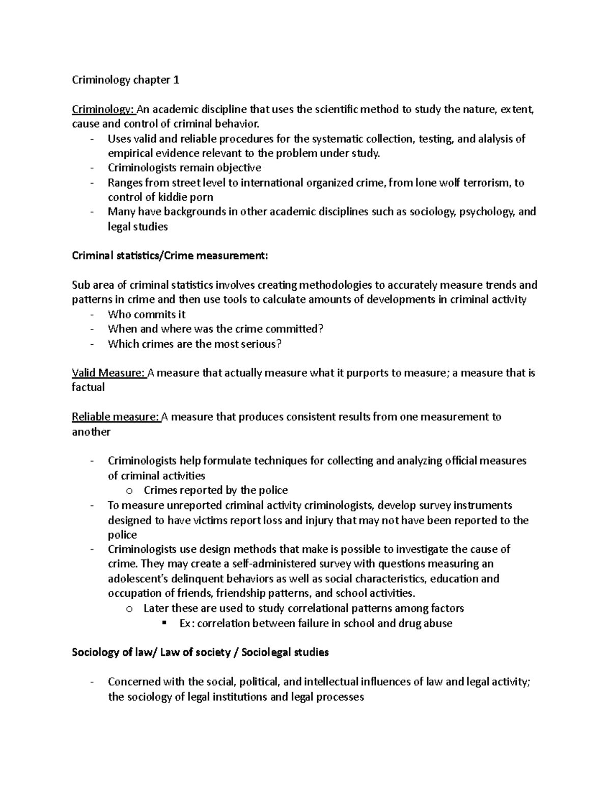 Criminology chapter 1 - Uses valid and reliable procedures for the ...