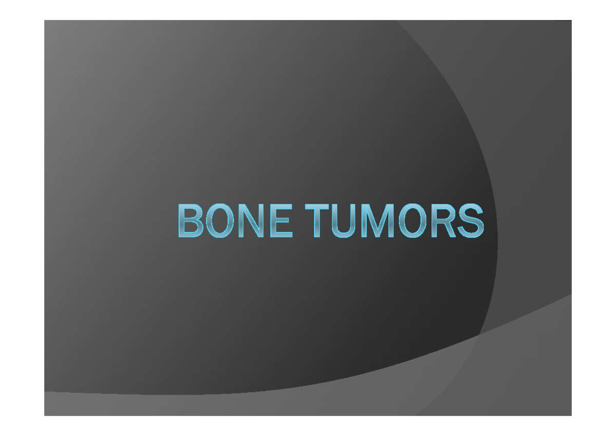 Bone tumours - Very well explained notes... Very helpful - Bone tumour ...