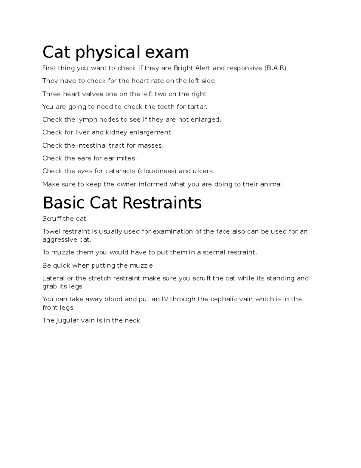 Cat physical exam Cats Cat physical exam First thing you want to