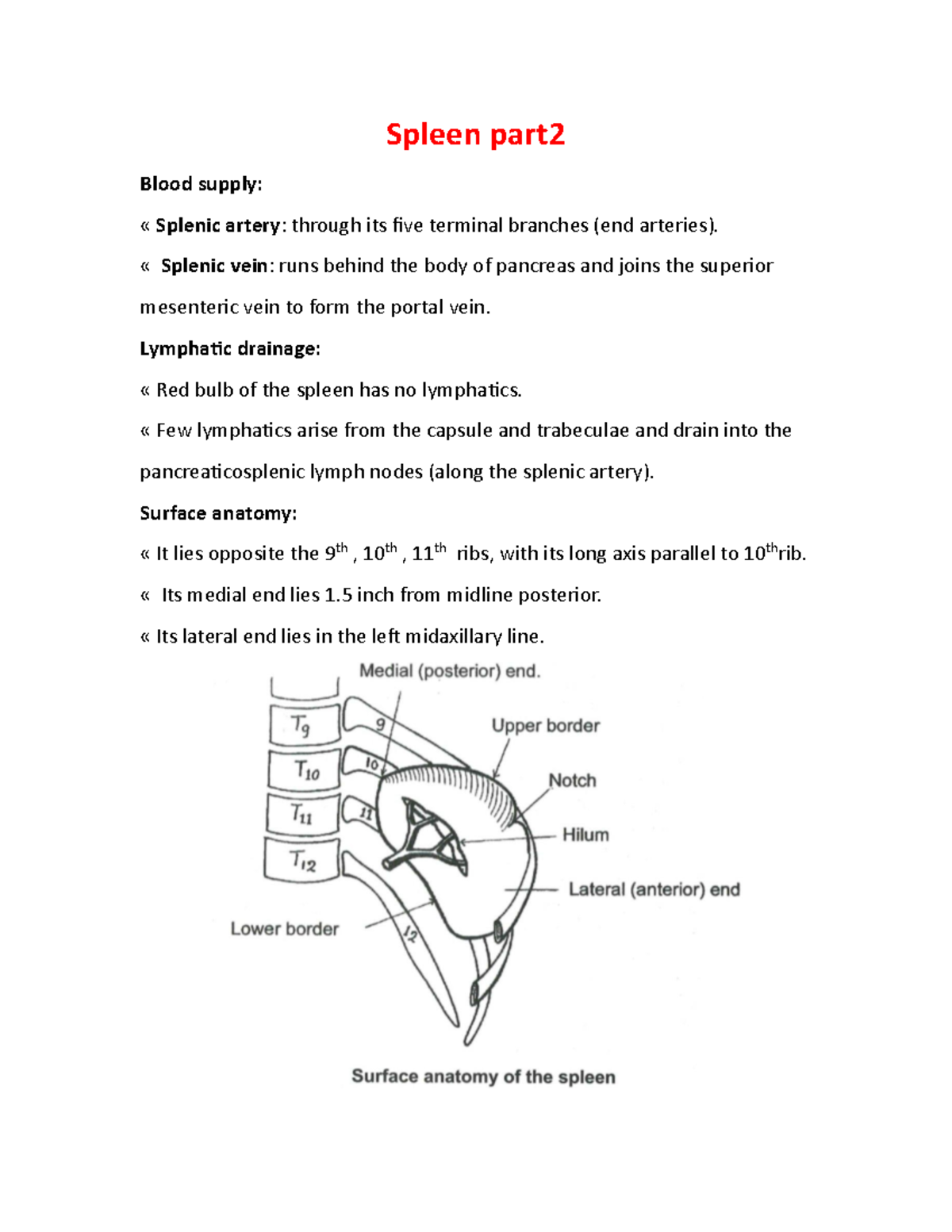 Spleen part2 Spleen part Blood supply « Splenic artery through its