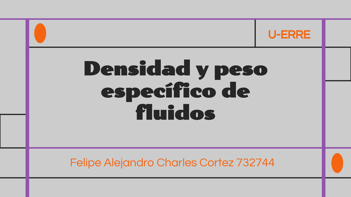 Densidad Y Peso Específico En Fluidos Densidad Y Peso Específico De Fluidos Felipe Alejandro 8566