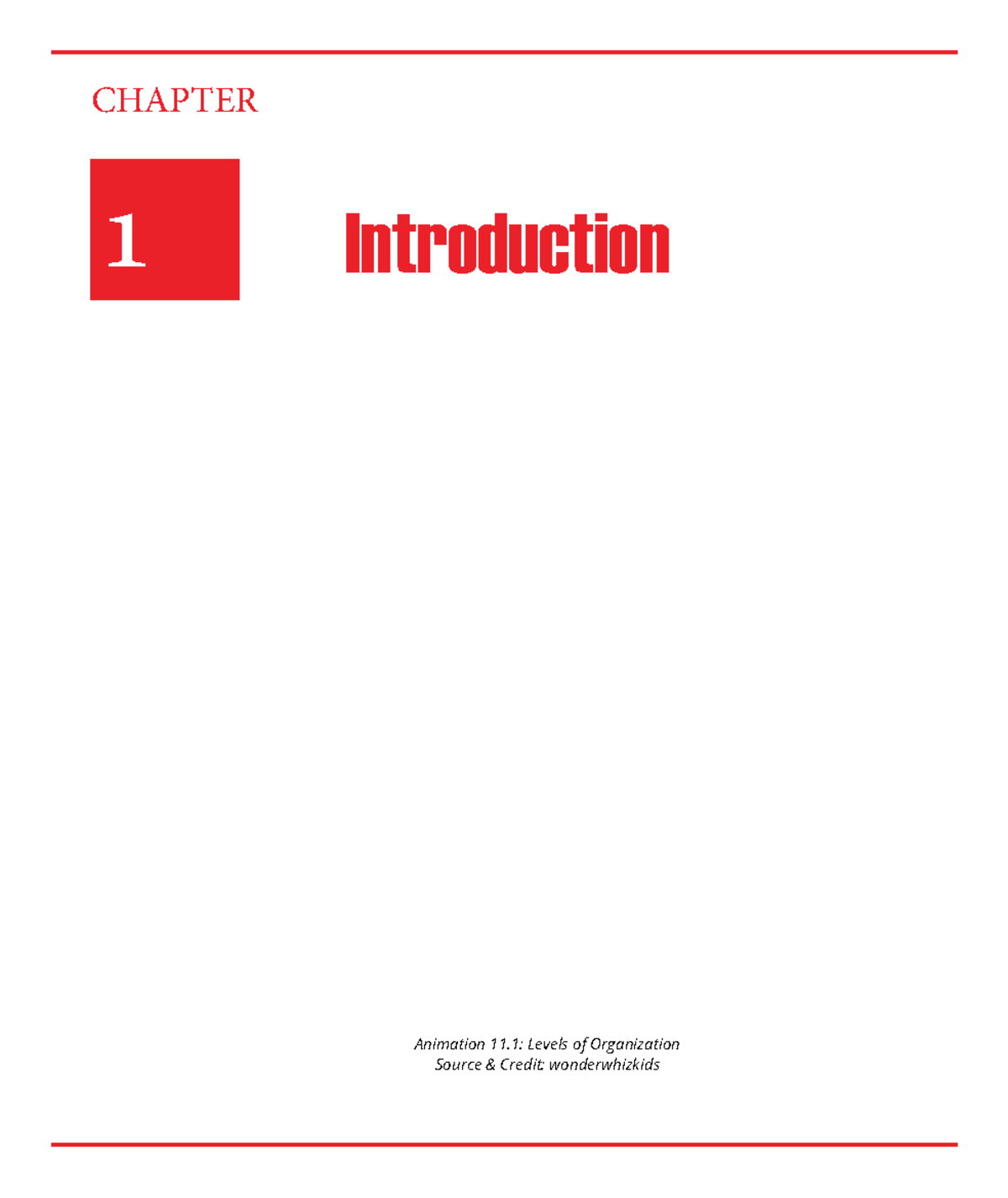 Biologychapter 1 - CHAPTER 1 Introduction Animation 11: Levels of ...