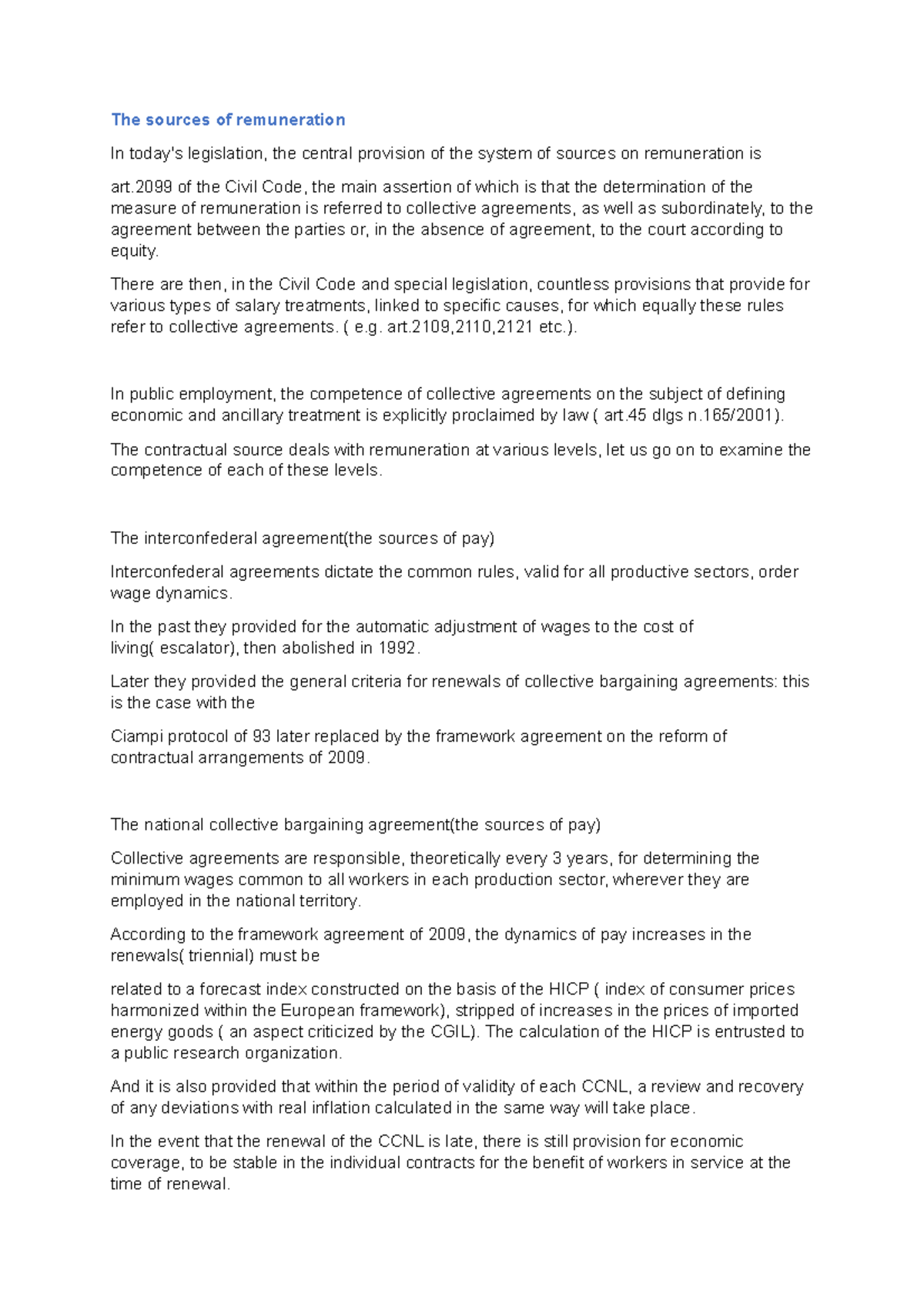 The sources of remuneration 8 - There are then, in the Civil Code and ...