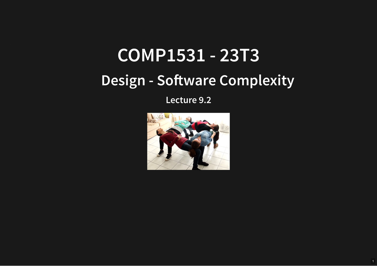 9.2-Software Complexity - COMP1531 - 23T 🎨 Design - Soware Complexity ...